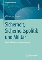 Sicherheit, Sicherheitspolitik und Militär: Deutschland seit der Vereinigung 3658053321 Book Cover