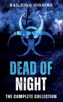 Dead of Night: The Complete Collection B09QP1Y4TC Book Cover