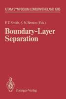 Boundary-Layer Separation: Proceedings of the IUTAM Symposium London, August 26-28, 1986 3642830021 Book Cover