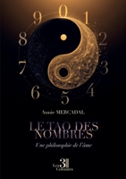 Le Tao des nombres: Une philosophie de l'âme B0FNVDPY1F Book Cover