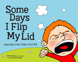 Some Days I Flip My Lid 1683732510 Book Cover