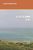 LYCEUM FR: Destin Forgé entre Deux Cultures (French Edition) B0F2GJH1C7 Book Cover