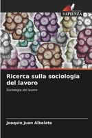 Ricerca sulla sociologia del lavoro: Sociologia del lavoro (Italian Edition) B0CL5XLF9D Book Cover