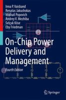 On-Chip Power Delivery and Management 3319805614 Book Cover