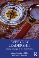 Everyday Leadership: Taking Charge in the Real World 1032569115 Book Cover