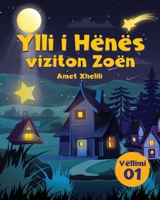 Ylli I Hënës viziton Zoën 3907403398 Book Cover