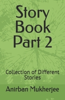 Story Book Part 2: Collection of Different Stories B0DS9DV8QW Book Cover