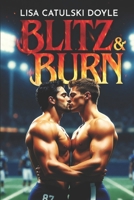 Blitz & Burn B0GJDLWLYQ Book Cover