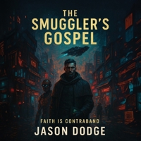 The Smugglers Gospel B0GX2VYN5S Book Cover