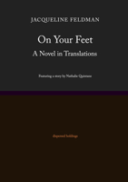 On Your Feet: A Novel in Translations B0CV4LT1W9 Book Cover