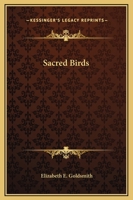 Sacred Birds 1425358101 Book Cover