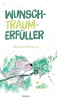 Wunsch-Traum-Erfüller (German Edition) 3991851377 Book Cover