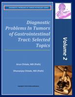 Diagnostic Problems in Tumors of Gastrointestinal Tract: Selected Topics 1941724019 Book Cover