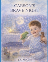 Carson’s Brave Night B0GHNZBCRF Book Cover