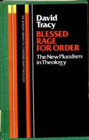 Blessed Rage for Order: The New Pluralism in Theology 0816422028 Book Cover