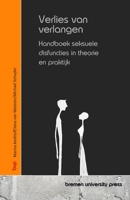 Verlies van verlangen: Handboek seksuele disfuncties in theorie en praktijk (Dutch Edition) 3690356806 Book Cover