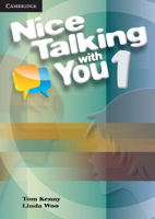 Nice Talking with You Level 1 Student's Book 0521188121 Book Cover