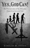 Yes, God Can! 1628549890 Book Cover