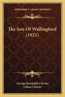 The Son Of Wallingford 1104785595 Book Cover