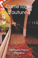 Come foglie d'autunno (Italian Edition) B0D2W5PBHC Book Cover