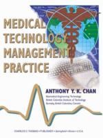 Medical Technology Management Practice 0398074151 Book Cover