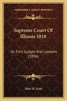 Supreme Court of Illinois 1818; 0548811296 Book Cover