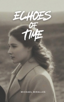 Echoes of Time B0F1Z9XRJ7 Book Cover