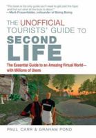 The Unofficial Tourists' Guide to Second Life 0312376480 Book Cover