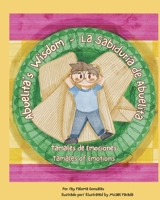 Abuelita's Wisdom / La Sabiduria de Abuelita: Tamales de Emociones / Tamales of Emotions B0FB479NQP Book Cover