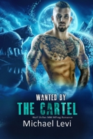 Wanted by the Cartel: Wolf Shifter MM MPreg Romance (Nightshade Wolves) B0DRHVC2H6 Book Cover