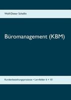 Büromanagement (KBM): Kundenbeziehungsprozesse • Lernfelder 6 + 10 3739246596 Book Cover