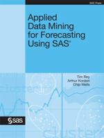 Applied Data Mining for Forecasting Using SAS 1607646625 Book Cover