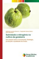 Salinidade e nitrogênio no cultivo da goiabeira 6139611334 Book Cover