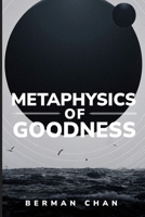metaphysics of goodness 1805260316 Book Cover