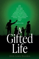 A Gifted Life B0DQYB38H2 Book Cover