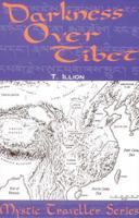 Darkness over Tibet (Mystic Traveller Series) 0932813143 Book Cover