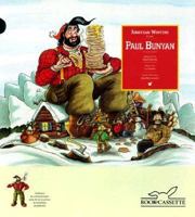 Paul Bunyan (Rabbit Ears: A Classic Tale) 0887081428 Book Cover