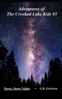 Adventures of The Crooked Lake Kids #5: Starry, Starry Nights 1688749101 Book Cover