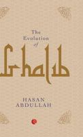 The Evolution of Ghalib 8129134713 Book Cover