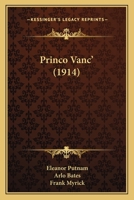 Princo Vanc' (1914) 1147711305 Book Cover