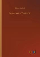 Kophetua the Thirteenth 9356379130 Book Cover
