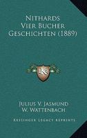 Nithards Vier Bucher Geschichten (1889) 1167431774 Book Cover
