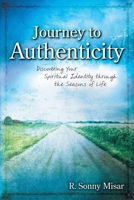 Journey To Authenticity 0979029678 Book Cover