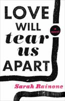 Love Will Tear Us Apart 030745066X Book Cover