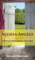 Allies & Angels: A Memoir of Our Family's Transition 0989402703 Book Cover