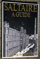 Saltaire: A Guide 0951695053 Book Cover