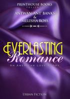 Everlasting Romance; An American Love Story 0991171993 Book Cover