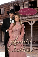 Annie and the Outlaw 1680465244 Book Cover