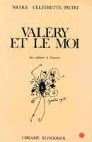 Valery Et Le Moi: Des Cahiers a l'Oeuvre 2252021020 Book Cover