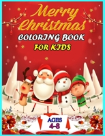 Christmas Coloring Book For Kids Ages 4-8: 50 Christmas Coloring Pages for Kids Ages 4-8. null Book Cover